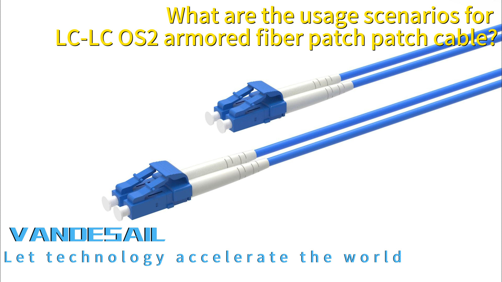 What are the usage scenarios for LC-LC OS2 armored fiber patch patch cable?