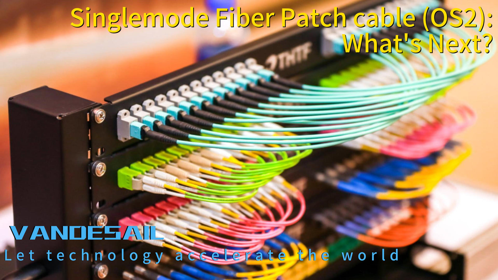 Singlemode Fiber Patch cable (OS2): What's Next?