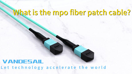 What is the mpo fiber patch cable？
